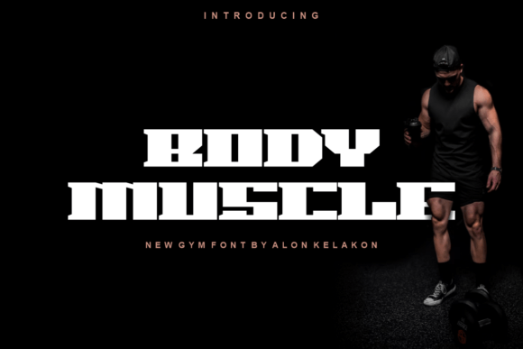 Body Muscle: The Bold Typeface That Elevates Handmade Branding