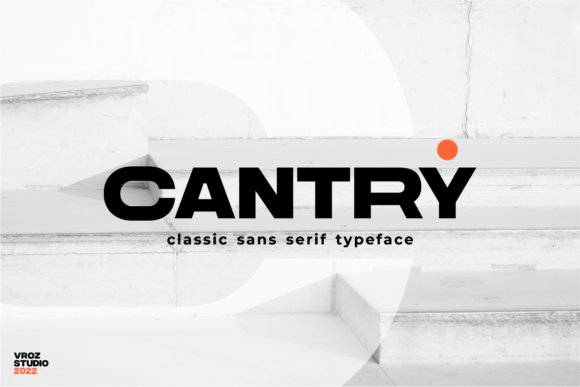 Cantry: The Bold Sans Serif Typeface for Modern Web Design