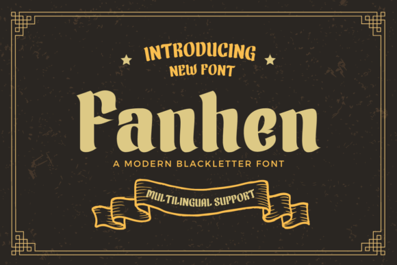 Fanhen: The Bold Blackletter Typeface for Strong Brand Identity