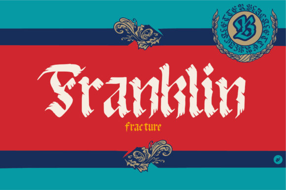 Franklin Fracture: The Bold Blackletter Typeface for Handmade Brands