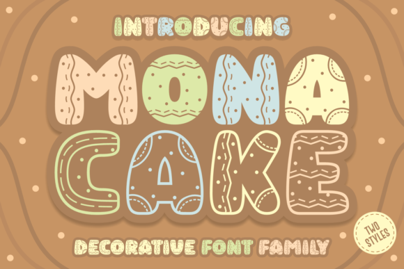 Mona Cake: The Perfect Decorative Typeface for Sweet Branding