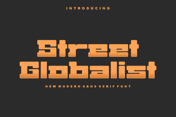 Street Globalist: The Bold Slab Serif Typeface for Modern Web Design